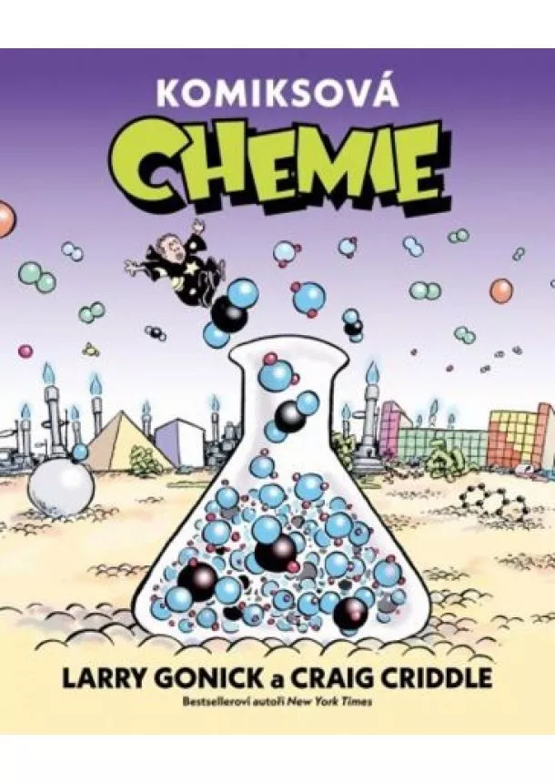 Craig Criddle, Larry Gonick - Komiksová chemie