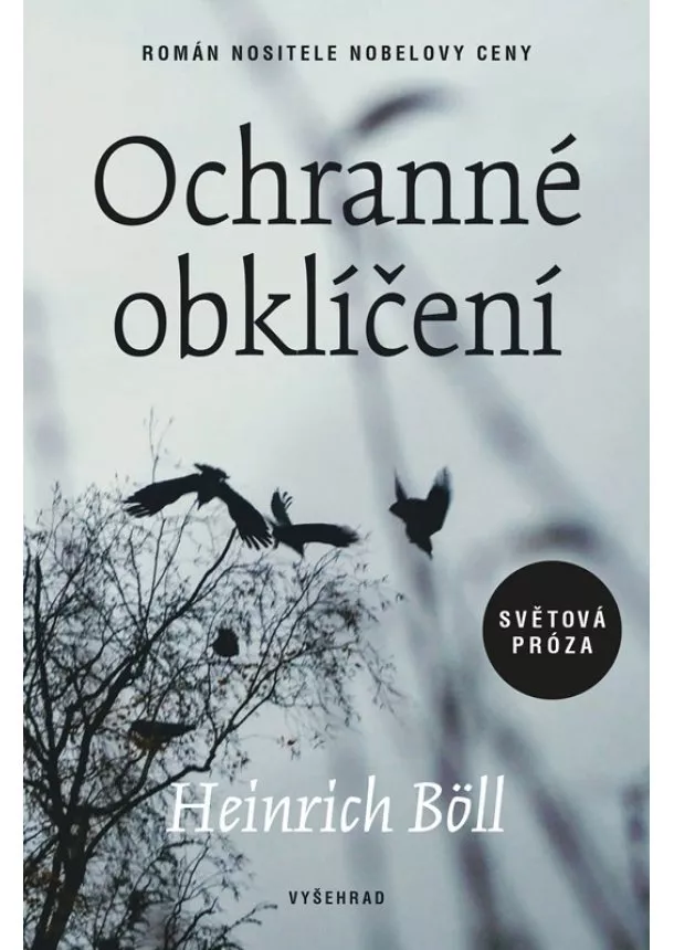 Heinrich Böll - Ochranné obklíčení