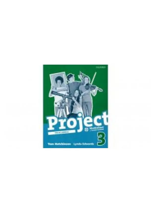 TOM HUTCHINSON-LYNDA EDWARDS - Project 3. - Third Edition - Munkafüzet + CD-ROM