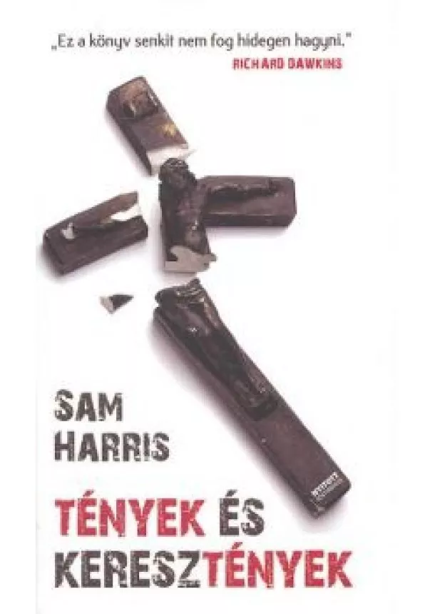 SAM HARRIS - TÉNYEK ÉS KERESZTÉNYEK