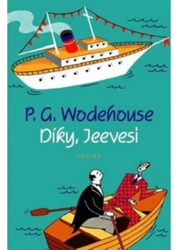 Pelham Grenville Wodehouse - Díky, Jeevesi