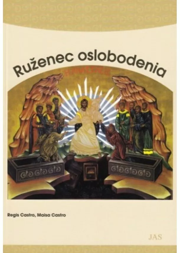 Regis Castro, Maisa Castro - Ruženec oslobodenia - Slovo Božie je pre uzdravenie vášho života