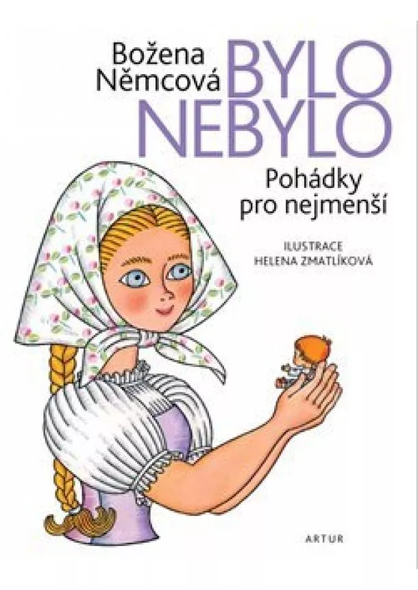 Božena Němcová - Bylo nebylo - Pohádky pro nejmenší