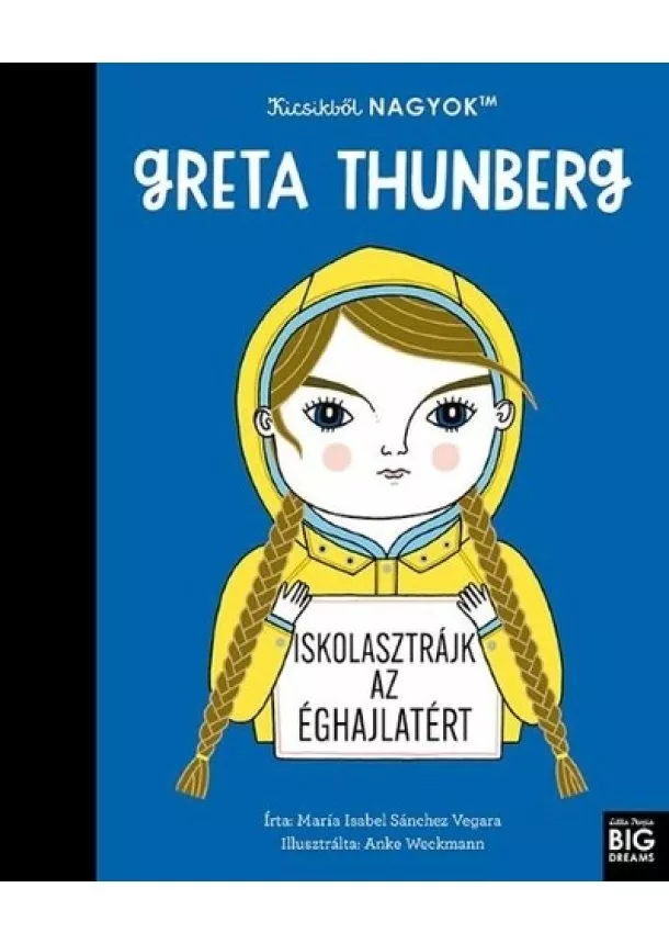 María Isabel Sanchez Vegara - Kicsikből NAGYOK - Greta Thunberg