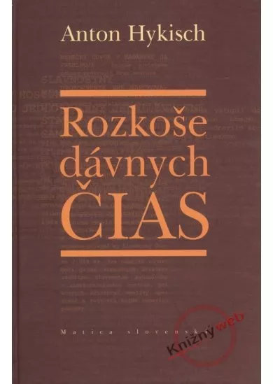 Rozkoše dávnych čias