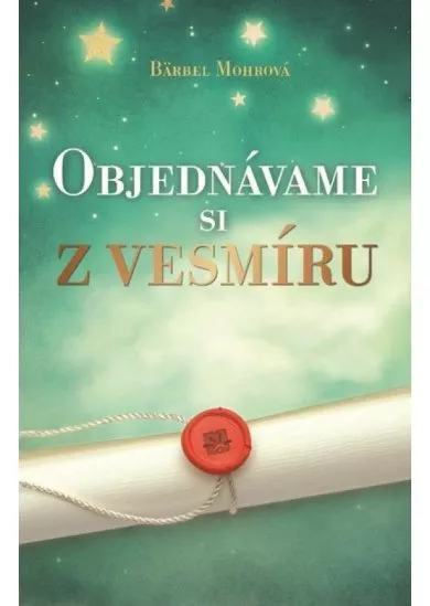 Objednávame si z vesmíru