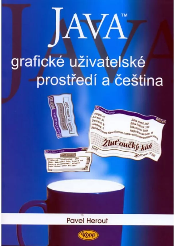 Pavel Herout - Java grafické uživatelské prostředí a čeština