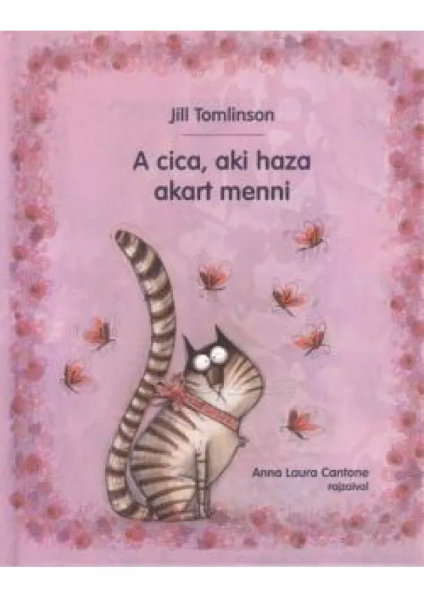 Jill Tomlinson - A cica, aki haza akart menni