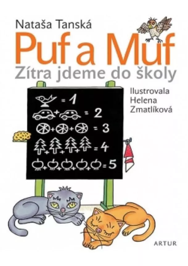 Nataša Tanská - Puf a Muf - zítra jdeme do školy - 2.vydání