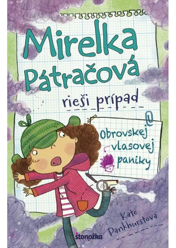 Kate Pankhurstová - Mirelka Pátračová rieši prípad Obrovskej vlasovej paniky