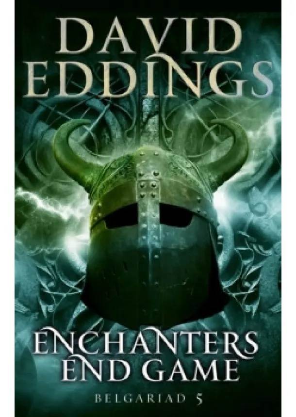 David Eddings - Enchanters´ End Game: Belgariad 5