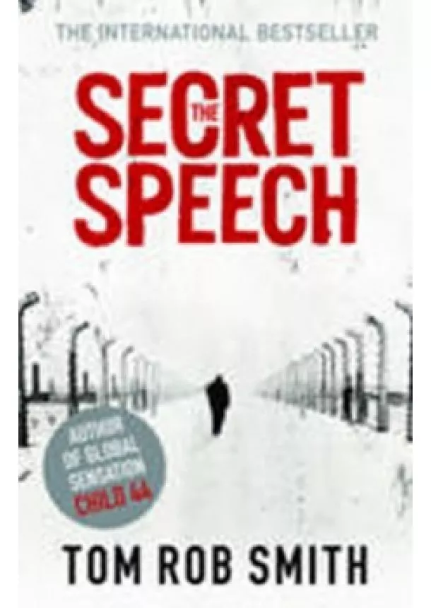 Tom Rob Smith - The Secret Speech