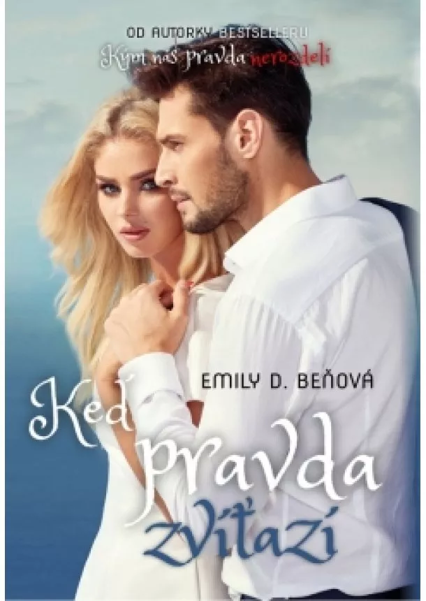 Emily D. Beňová - Keď pravda zvíťazí