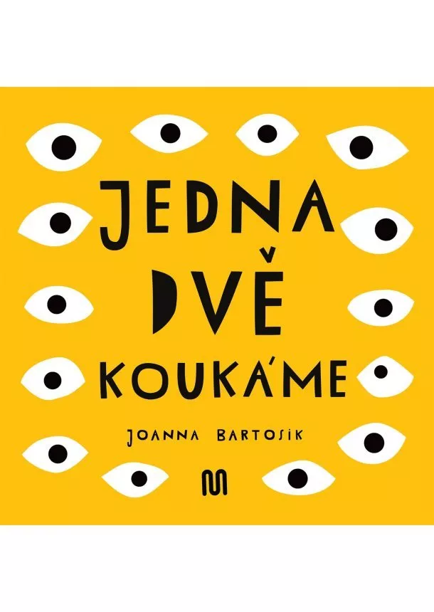 Joanna Bartosik - JEDNA, DVĚ - KOUKÁME