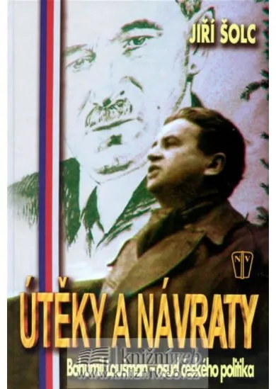 Útěky a návraty