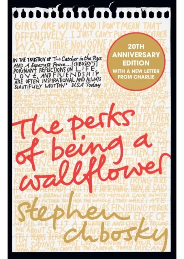 Stephen Chbosky - The Perks Of Being A Wallflower