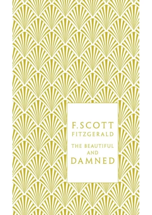 F Scott Fitzgerald - The Beautiful and Damned