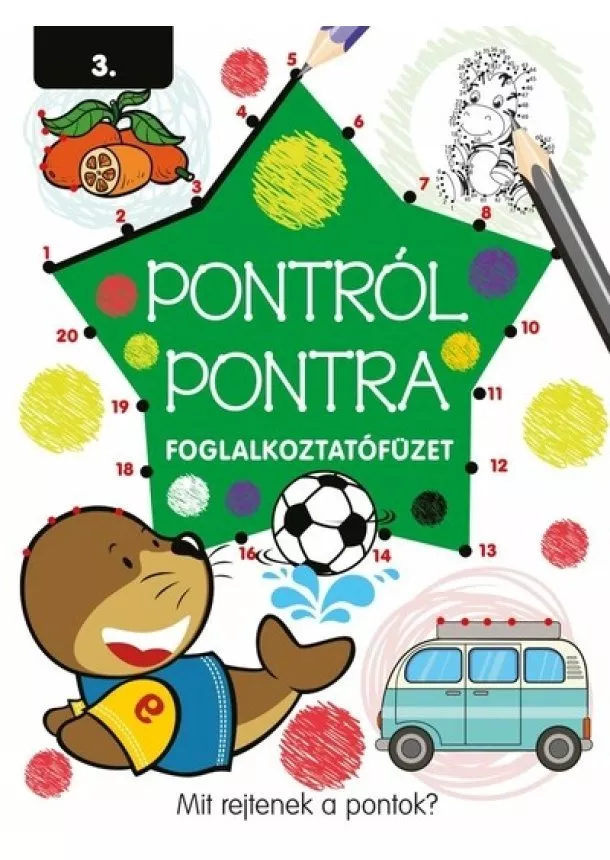 Foglalkoztató - Pontról pontra 3.