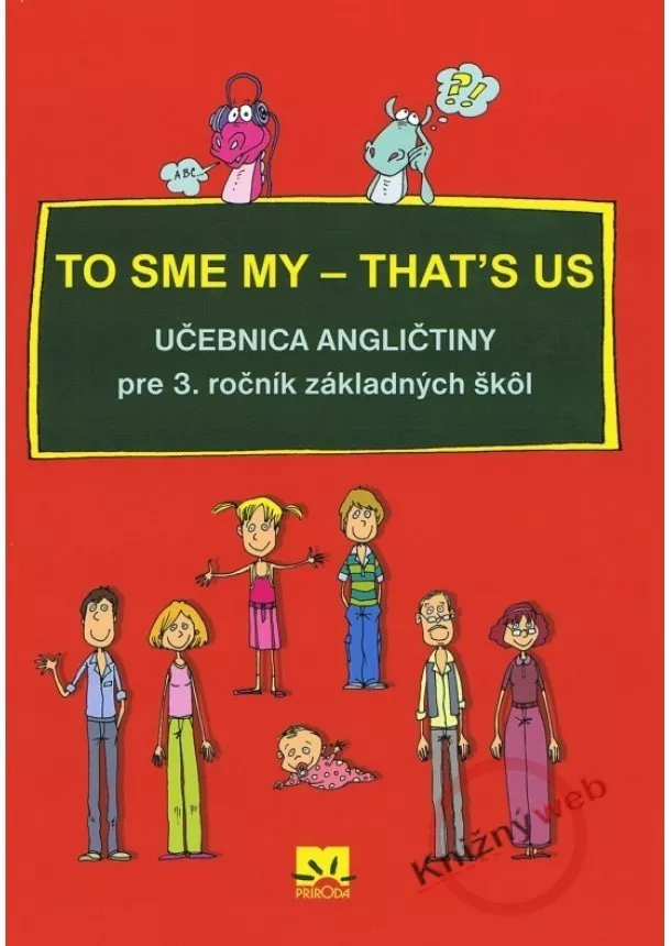 autor neuvedený - To sme my - That´s us - Učebnica angličtiny pre 3. ročník základných škôl + CD