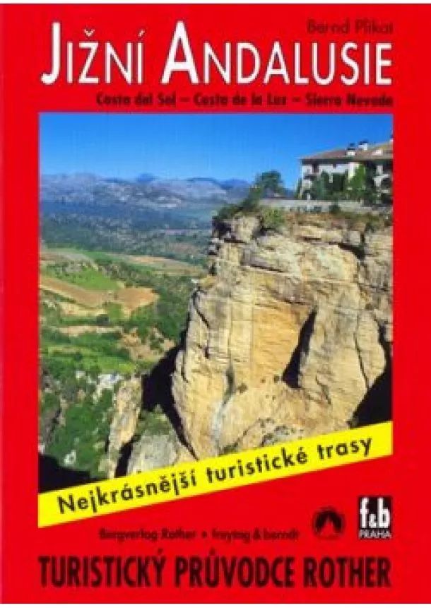 Bernd Plikat - Jižní Andalusie - Costa del Sol - Costa de la Luz - Sierra Nevada - turistický pruvodce Rother