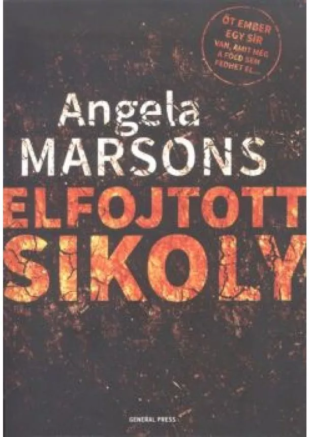 ANGELA MARSONS - ELFOJTOTT SIKOLY