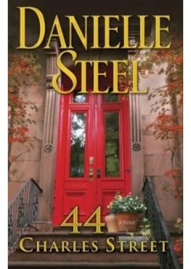 DANIELLE STEEL - Charles Street 44