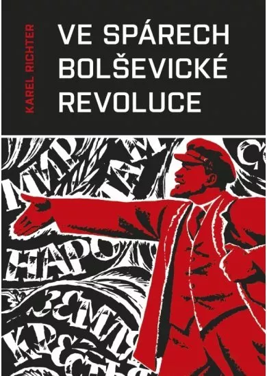 Ve spárech bolševické revoluce