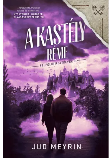 A kastély réme - Felföldi rejtélyek 3.