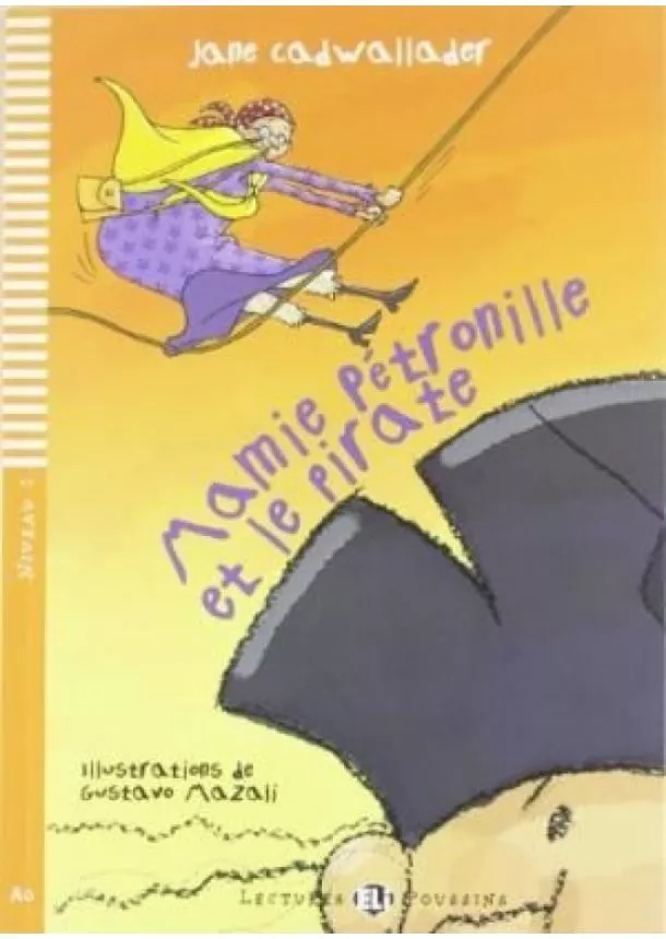 Jane Cadwallader - Mamie Petronille et le pirate (AO)