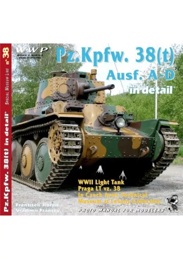 František Kořán, Vladimír Francev - Red 38. Pz. Kpfw. 38(t) Ausf. A-D in detail