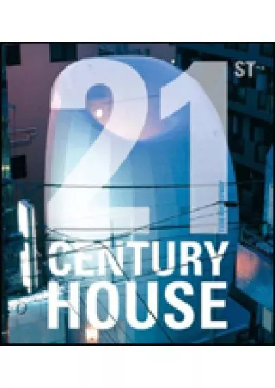 21st Centure Houses