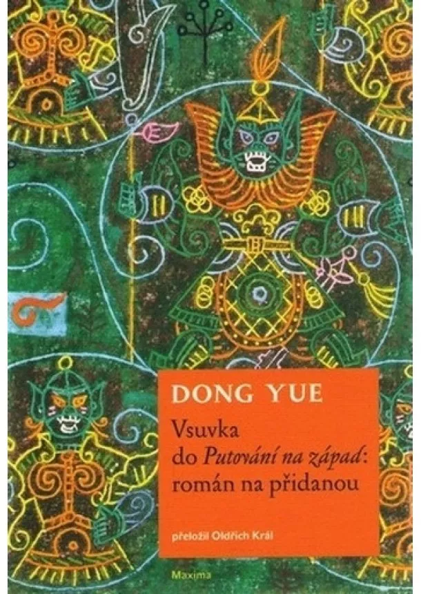 Dong Yue - Vsuvka do Putování na západ - román na přidanou