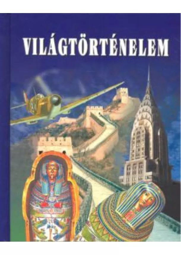 VÁLOGATÁS - VILÁGTÖRTÉNELEM