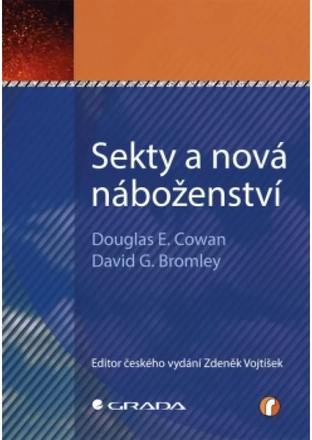 David G., Douglas E. Cowan, Bromley - Sekty a nová náboženství