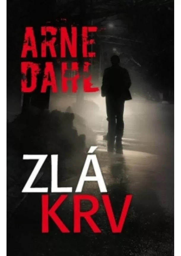 Arne Dahl - Zlá krv