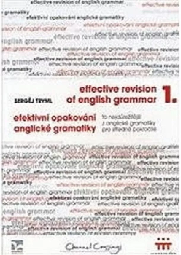 Sergěj Tryml - Efektivní opakování anglické gramatiky I - Effective Revision of English Grammar I