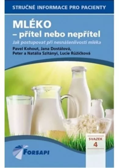 Mléko - přítel nebo nepřítel