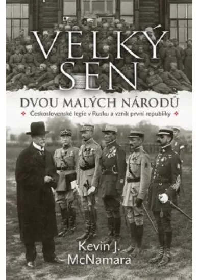 Velký sen dvou malých národů - Českoslov