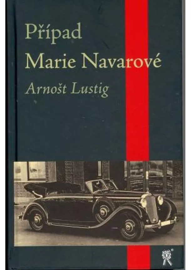 Arnošt Lustig  - Případ Marie Navarové