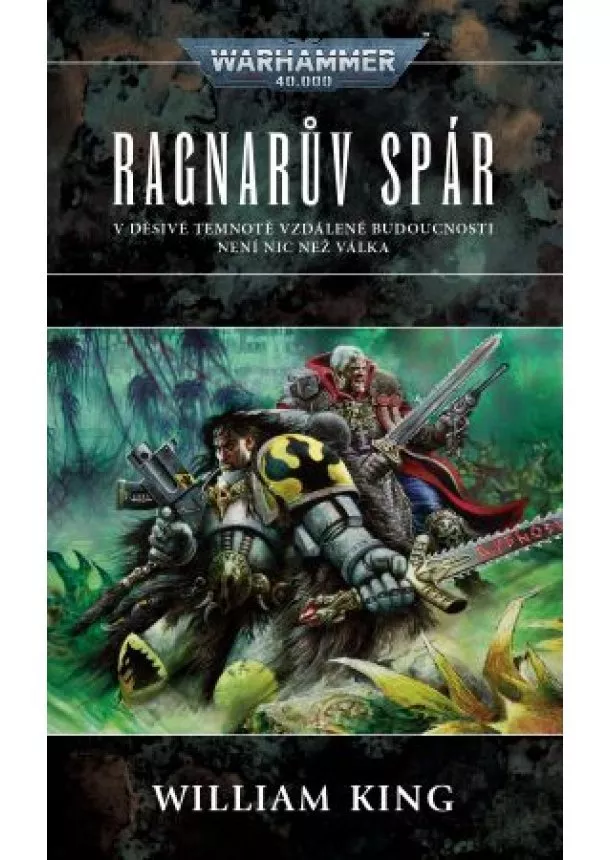 William King - Ragnarův spár - Warhammer 40000