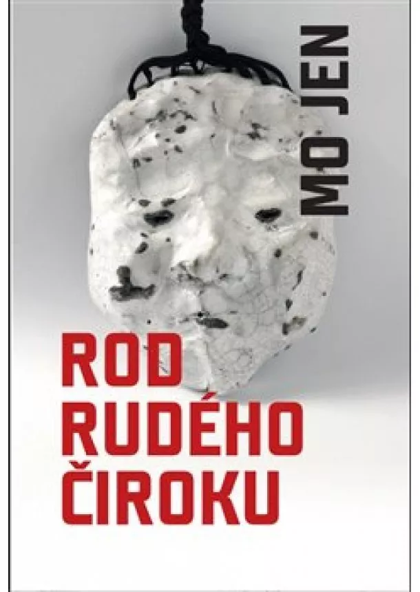 Jen Mo - Rod rudého čiroku