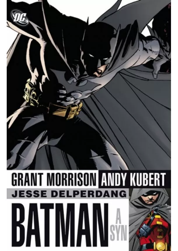 Jesse Delperdang, Andy Kubert, Grant Morrison  - Batman a syn