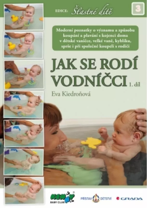 Kiedroňová Eva - Jak se rodí vodníčci 1. díl