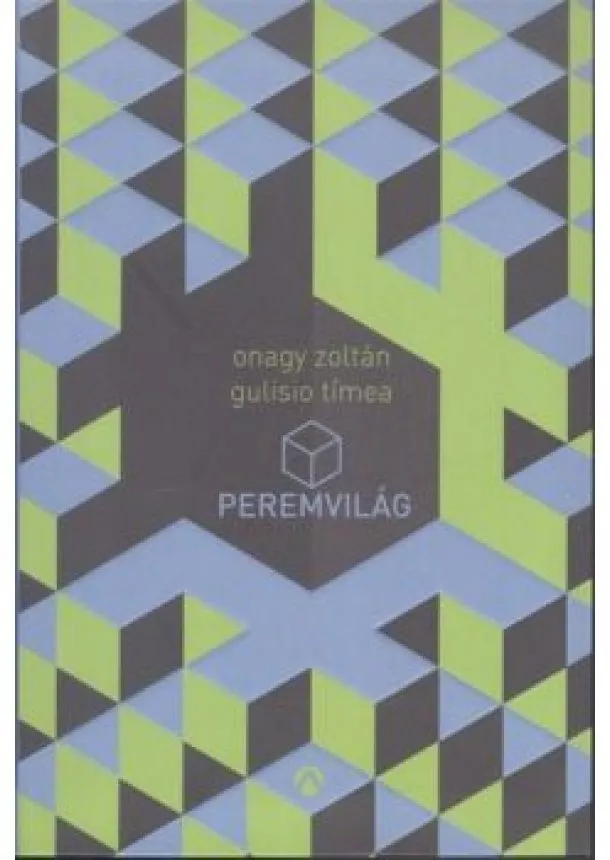 Onagy Zoltán - Peremvilág