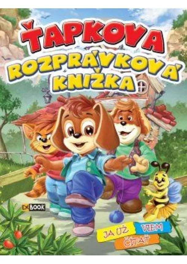 Ťapkova rozprávková knižka - ja už viem čítať