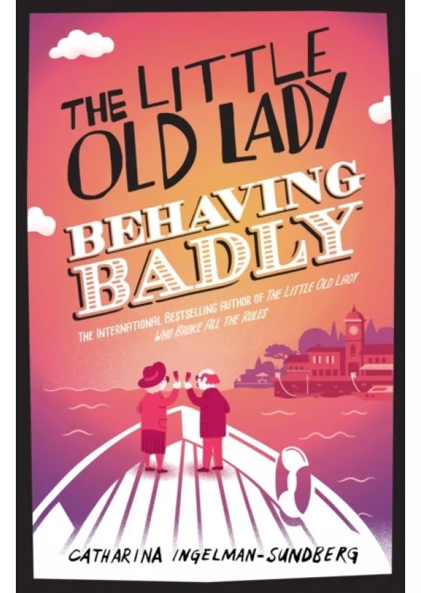 Catharina Ingelman-Sundberg - The Little Old Lady Behaving Badly