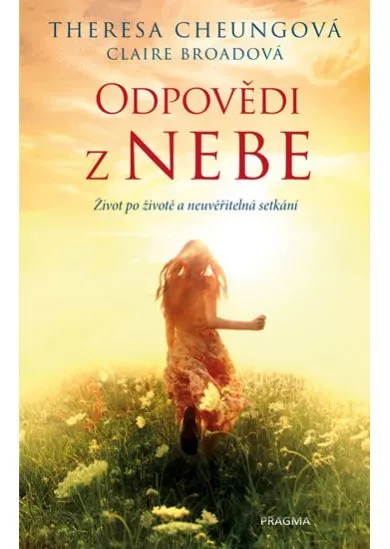 Odpovědi z nebe - Život po životě a neuv