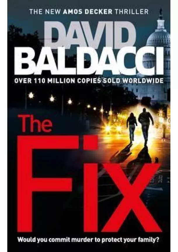 David Baldacci - The Fix