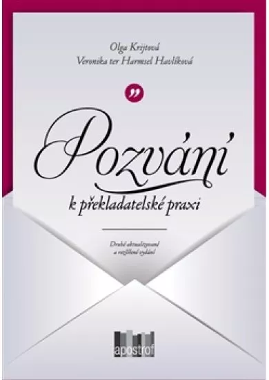 Pozvání k překladatelské praxi - Kapitoly o překládání beletrie