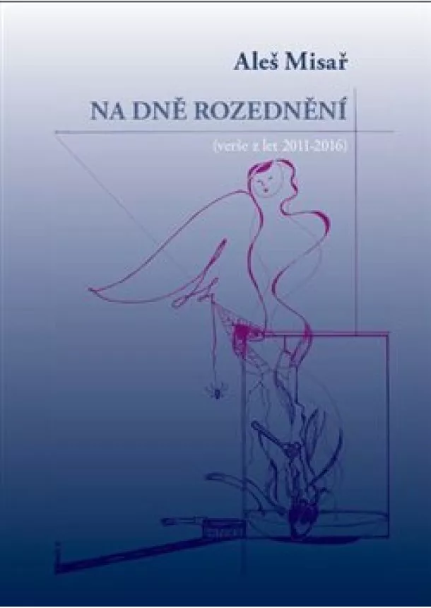 Aleš Misař - Na dně rozednění